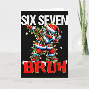 Cartão 67 Seis Sete Burh Papai Noel Natal 6 7 Meme Homens