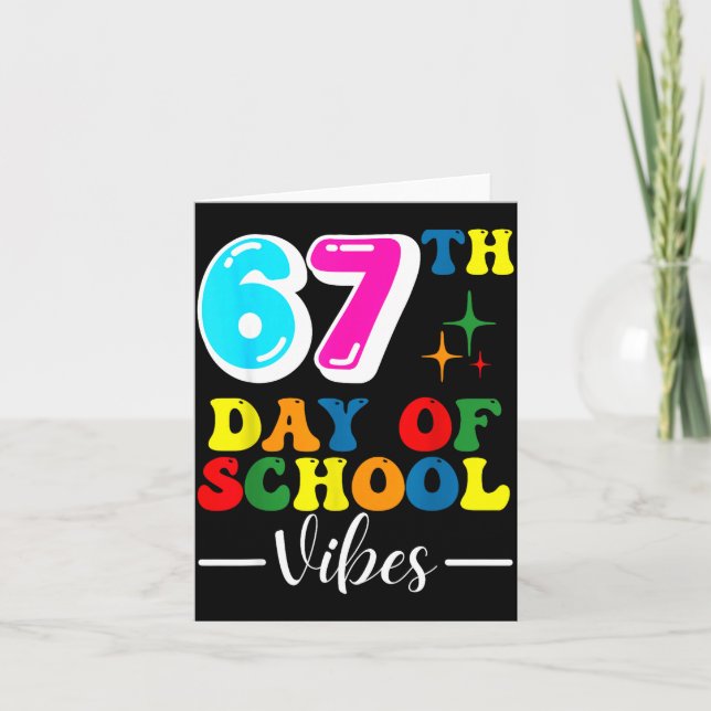 Cartão 67th Day Of School Vibes 100 Days Of School Teache (Frente)