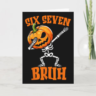Cartão 6 7 Halloween 67 Meme Seis Sete Dabbing Geração Al