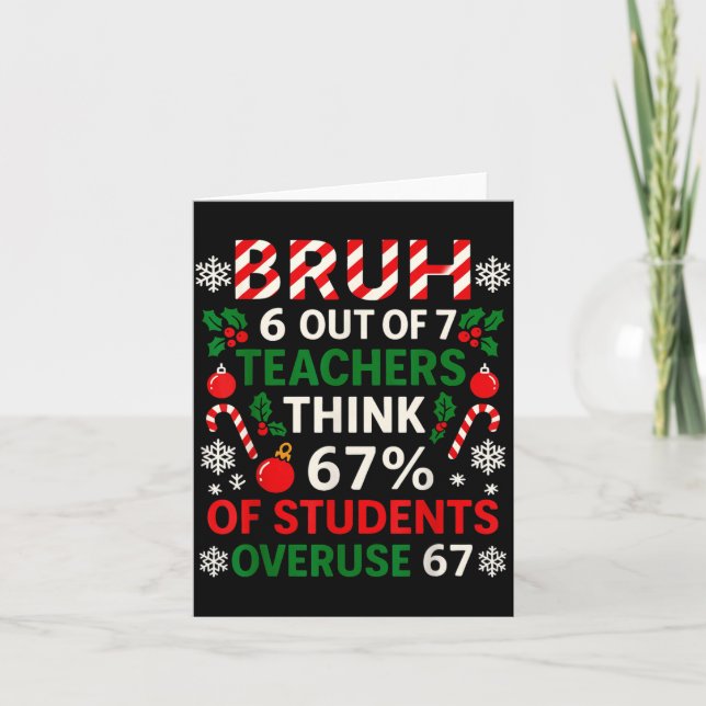Cartão 6 Out Of 7 Teachers Funny Ugly Christmas Sweater 6 (Frente)