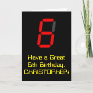 Cartão 6th Birthday: Red Digital Clock Style "6" + Name
