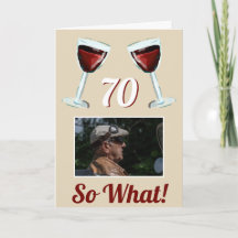 70 Então o que Vinho Tinto Motivacional Aniversári