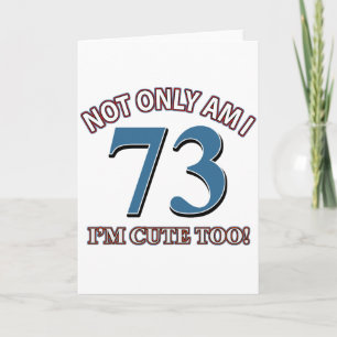 Cartão 73 years Old birthday designs