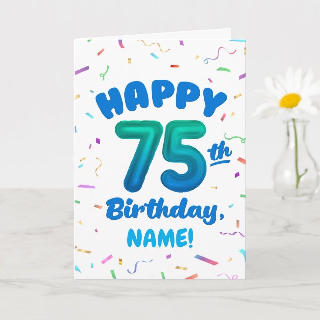 Cartão 75th Birthday, Balloon Number, Customizable Name (Planta pequena)