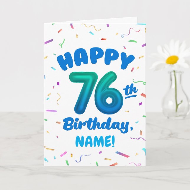 Cartão 76th Birthday, Balloon Number, Customizable Name (Planta pequena)