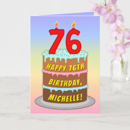 Cartão 76th Birthday — Fun Cake & Candles, w/ Custom Name