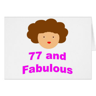 Cartão 77 e fabuloso!