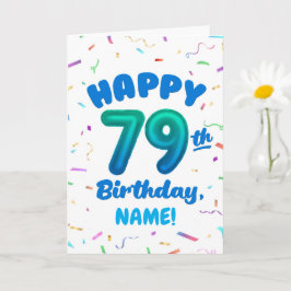 Cartão 79th Birthday, Balloon Number, Customizable Name