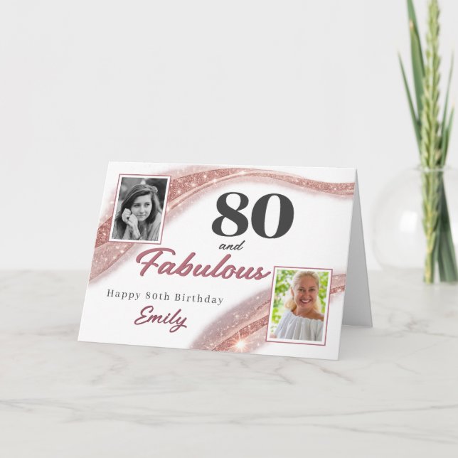 Cartão 80 and Fabulous Rose Gold Photo 80th Birthday (Frente)