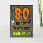 Cartão 80 Aniversário: Tema do Dia das Bruxas, Nome Perso<br><div class="desc">A frente deste design de cartão de saudação temido e assustador de aniversário de Halloween apresenta um grande número "80", juntamente com a mensagem "FELIZ ANIVERSÁRIO" e um nome personalizado. Há também representações de um morcego e de um fantasma na frente. O dentro apresenta uma mensagem de saudação de aniversário...</div>