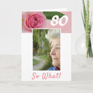 Cartão 80 Birthday Pink Rose Positive Photo Birthday