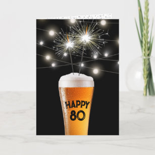 Cartão 80 Birthday Sparkler In Beer Glass