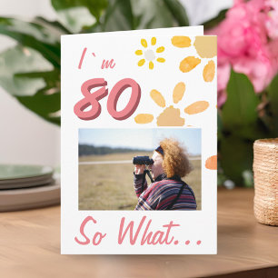 Cartão 80 Então e daí Citação Divertida 80º Aniversário F
