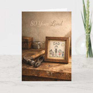 Cartão 80 Years Loved Rustic Dad Workbench 80th Birthday