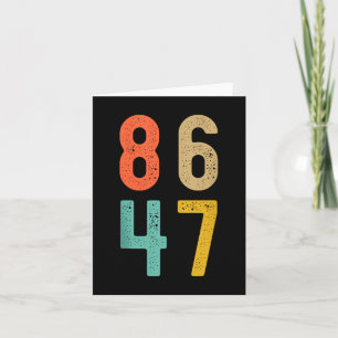 Cartão 86 47 Anti-Trump Impeach Trump 2024 Trump Impeachm