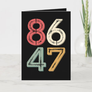 Cartão 86 47 Anti Trump Vintage 80s Estilo retroativo