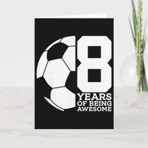 Cartão 8 Anos Sendo Futebol Incrível 8º Aniversário