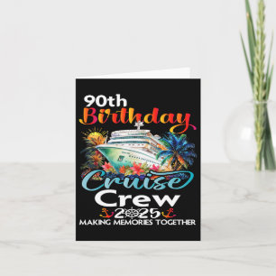 Cartão 90 Birthday Cruise Crew Friends Férias Familiares