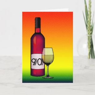 Cartão 90 ou aniversário : garrafa de vinho e copo de vin