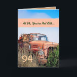 Cartão 94th caminhão feliz ENGRAÇADO 94A do vintage do<br><div class="desc">94 ou ALGUNS CUMPRIMENTOS do ANIVERSÁRIO do ANO. Este cartão com seu caminhão do vintage em um campo é uma maneira do divertimento de desejar a uma cara muito especial um o feliz aniversario. Todo o texto é totalmente customizável, tão igualmente apropriado por uns 91 92 93 94 95 96...</div>