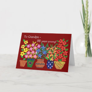 Cartão 98.º aniversário para um avô - Poder da Flor