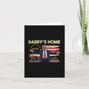 Cartão A Bandeira Americana Trump Daddys Para Casa, Nós,
