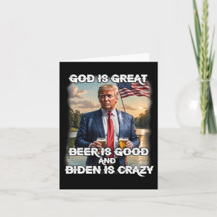 Cartão A Cerveja Excelente É Boa E O Biden É Uma Tru Louc