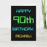 Cartão A divertida computação digital foi o 90 de anivers<br><div class="desc">Este simples e divertido design de cartões de aniversário apresenta uma mensagem como "FELIZ 90 BIRTHDAY, MICHAEL!". Ele também apresenta uma aparência divertida inspirada na computação digital. O nome na frente e a mensagem no dentro podem ser personalizados. Pode ser enviado ou dado a alguém que comemora seu nonagésimo aniversário,...</div>