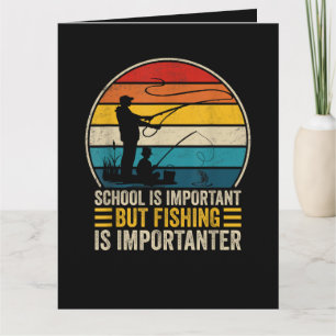 Cartão A Escola É Importante Mas A Pesca É Mais Important