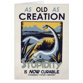 Cartão A estupidez é AGORA curable! [cartão]