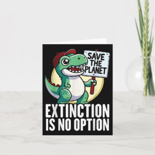 Cartão A Extinção Não É Uma Opção Proteger Dinossauros Am