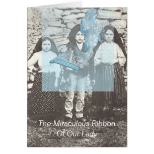 Cartão A Faixa Miraculosa de Nossa Senhora