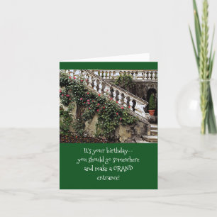 CARTÃO A GRAND OUTDOOR STAIRCASE WITH ROSES/IT'S YOUR BIR