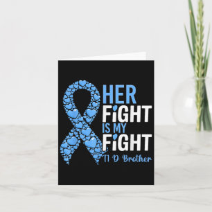Cartão A Luta Dela É Minha Luta T1d Irmão Diabetes Tipo 1
