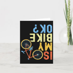 Cartão A Minha Bicicleta Está Bem, Engraçada Biker Humor