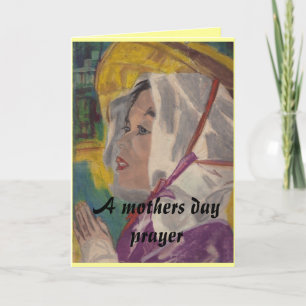 Cartão A MOTHERS DAY PRAYER card