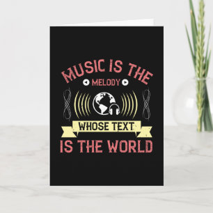 Cartão A Música É Melodia Cujo Texto É O Mundo