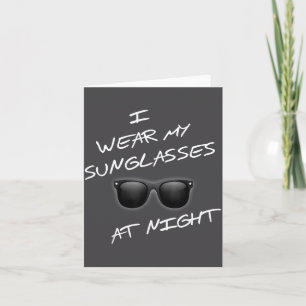 Cartão À Noite Engraçado Eu Uso Óculos de Sol Dito Engraç