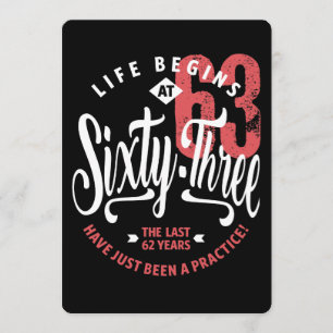 Cartão A vida começa aos 63 anos 63.o aniversário