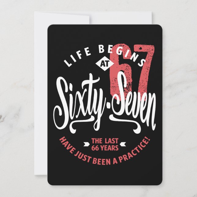Cartão A vida começa aos 67 | 67.o aniversário (Frente)