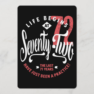 Cartão A vida começa aos 72 anos 72.o aniversário