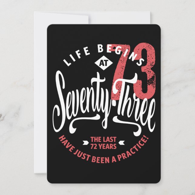 Cartão A vida começa aos 73 anos | 73.o aniversário (Frente)