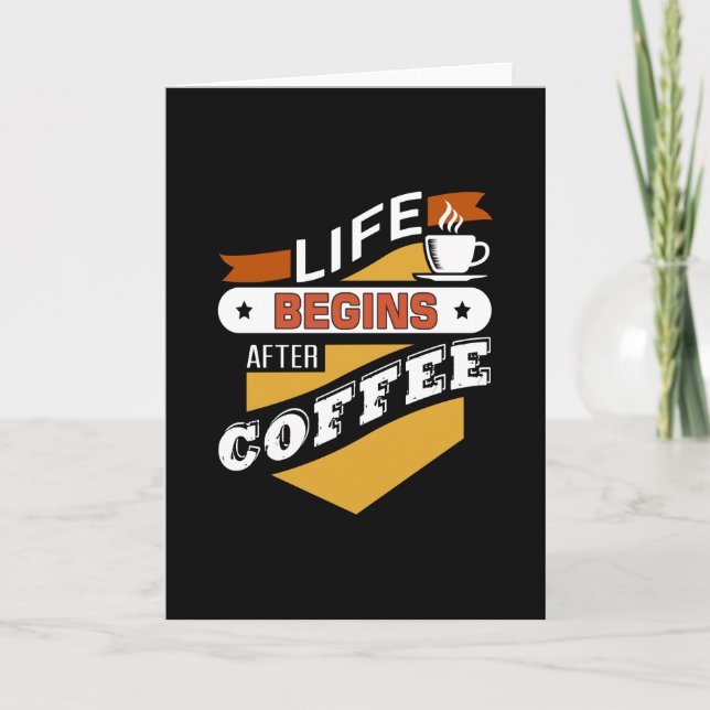 Cartão A Vida Começa Após O Café (Frente)