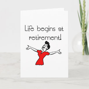 Cartão A vida começa na aposentadoria! Presentes divertid