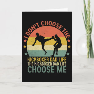 Cartão A Vida de Pai Kickboxer Escolha Me Kick Boxing Kic