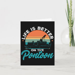 Cartão A Vida Do Barco De Pontoon Do barco É Melhor No Po