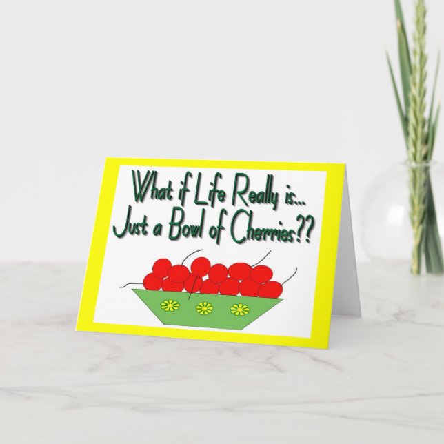 Cartão A vida é apenas uma tigela de ressaca-cereja (Frente)