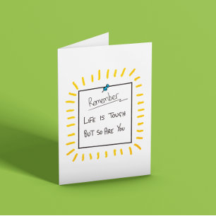 Cartão A Vida É Dura, Mas Você Também É