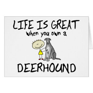 Cartão A vida é grande Deerhound