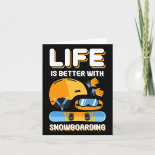 Cartão A Vida É Melhor Com O Snowboard Gift Engraçado Sno